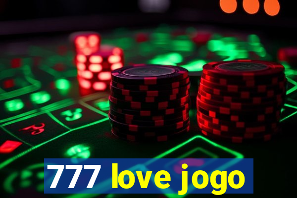 777 love jogo